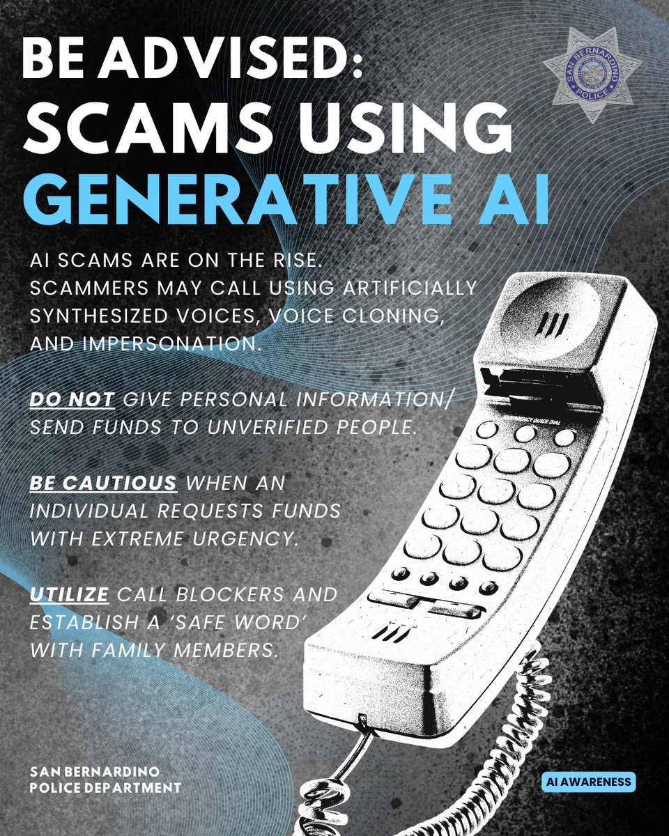 SanBernardinoPD's tweet photo. SCAM ALERT 🤖

Recent reports have shown a rise in intricate scams involving the use of AI. These can include artificially spoofed voices, voice cloning, impersonation of loved ones, and more.

@SBPD_CHIEF https://t.co/ZLdrCeZtq1