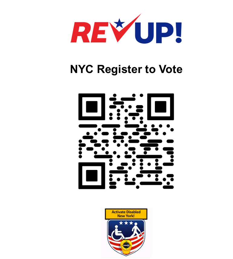 MarcSafman's tweet photo. @nycbda Alt Text: REV UP! graphic with the heading “NYC Register to Vote.” A large QR code is centered on the page, linking to New York City voter registration information. The Activate Disabled New York! logo appears at the bottom. #CripTheVote https://t.co/urzVgCmvXt