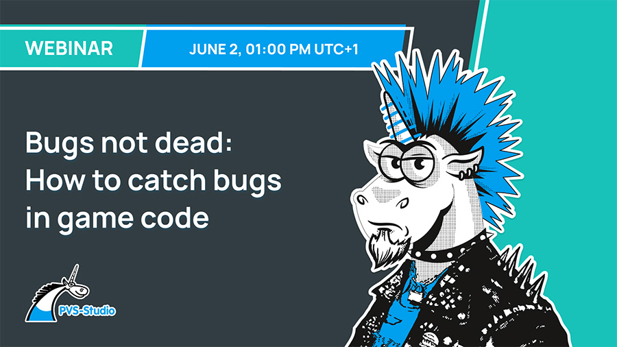 eventsforgamers's tweet photo. Want to know how to catch bugs in game code? 🕷️

Check out this upcoming online webinar on June 2: https://t.co/uoA5ymkuvp @pvs_studio #GameDev #IndieDev #GameCoding https://t.co/5dyl6aV2Vv