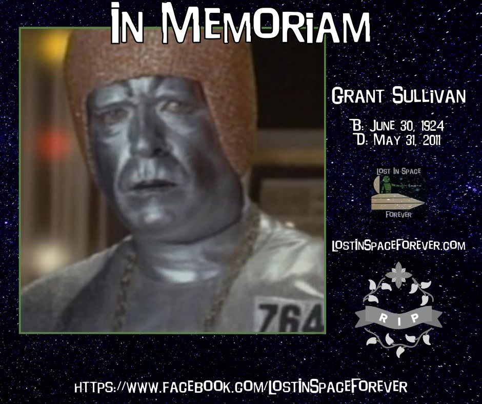 LostInSpace4evr's tweet photo. Remembering Grant Sullivan on the anniversary of his passing in 2011. He played alien #764 in Lost In Space episode "Kidnapped in Space". https://t.co/AtF7BpySGN