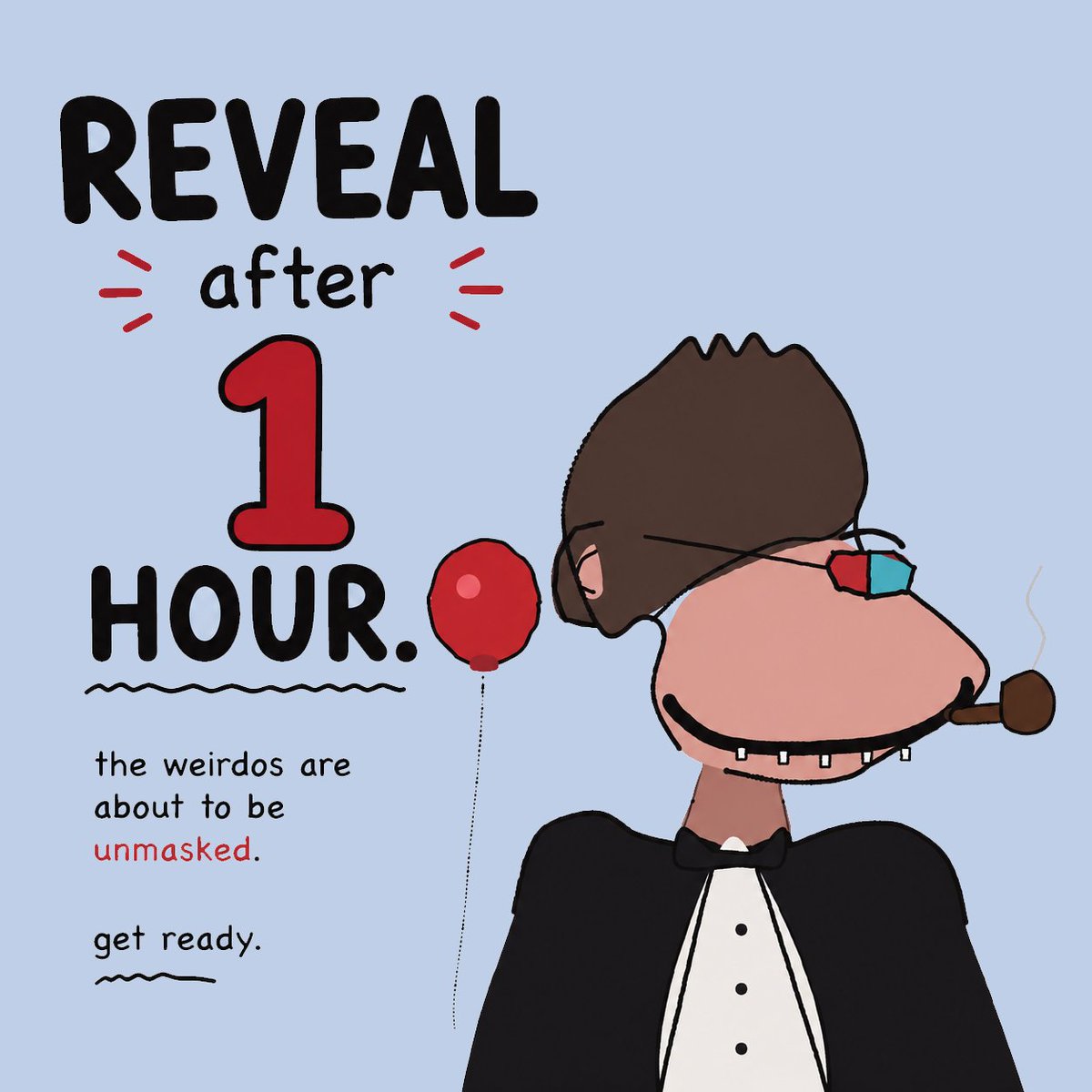WeirdoNFT's tweet photo. 1 hour until reveal

every weirdo has a face

every story has a beginning

in one hour, you'll discover yours

what comes after that?

we're about to find out together. https://t.co/Nq0Ae6W5UJ