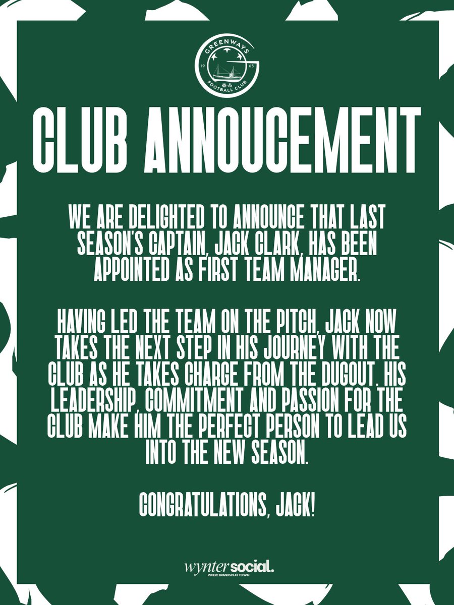 GreenwaysFC's tweet photo. CLUB ANNOUNCEMENT 📢 

Greenways FC are delighted to announce the appointment of Jack Clark as First Team Manager.

Having captained the club last season, Jack now takes the next step in leading Greenways both on and off the pitch.

#COYBIG https://t.co/P7QYwa3kZB