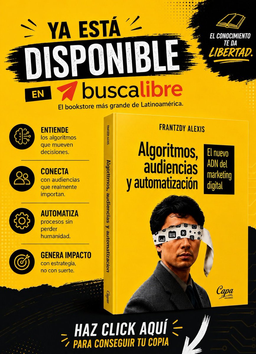 AlexisFrantzdy's tweet photo. 🚨 YA ESTÁ DISPONIBLE 🚨

Después de mucho trabajo, aprendizaje y visión, mi libro: 📘 “Algoritmos, audiencias y automatización: El nuevo ADN del marketing digital” en Buscalibre:  https://t.co/X6QxnLkvkH https://t.co/QcZ1GcviGi
