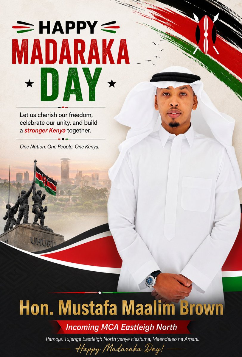 HonMustafabrown's tweet photo. Happy Madaraka Day, Kenya! 🇰🇪

As we celebrate our nation's freedom, resilience, and achievements, let us remain united in building a peaceful, prosperous, and stronger Kenya for future generations.

Hon. Mustafa Maalim Brown
Incoming MCA, Eastleigh North

#HappyMadarakaDay https://t.co/0ZHLDj5DEI