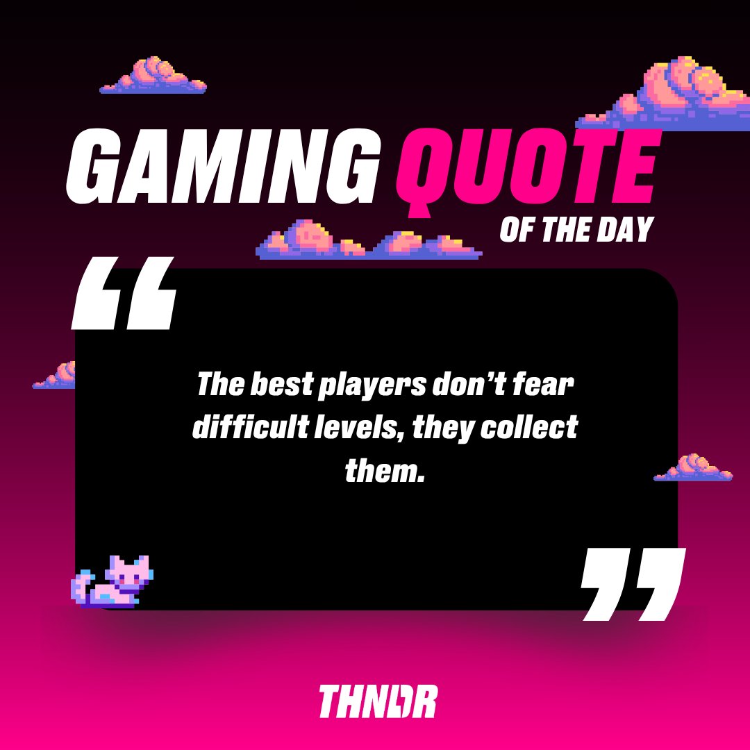 THNDRGAMES's tweet photo. 🎮 Gaming Quote Of The Day 🎮 https://t.co/EyJEw5urvO