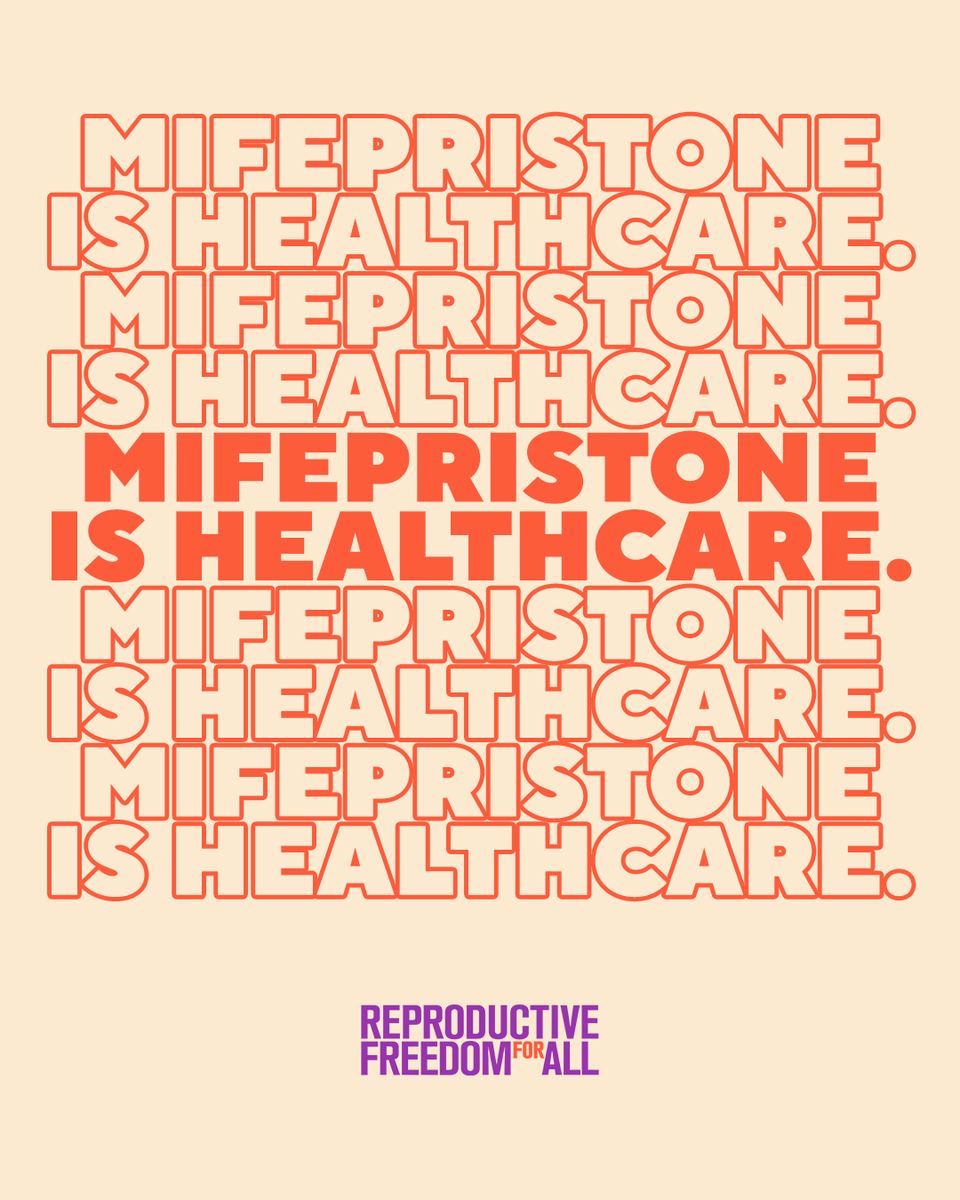reproforall's tweet photo. Mifepristone is healthcare. https://t.co/wD1OfZESlP