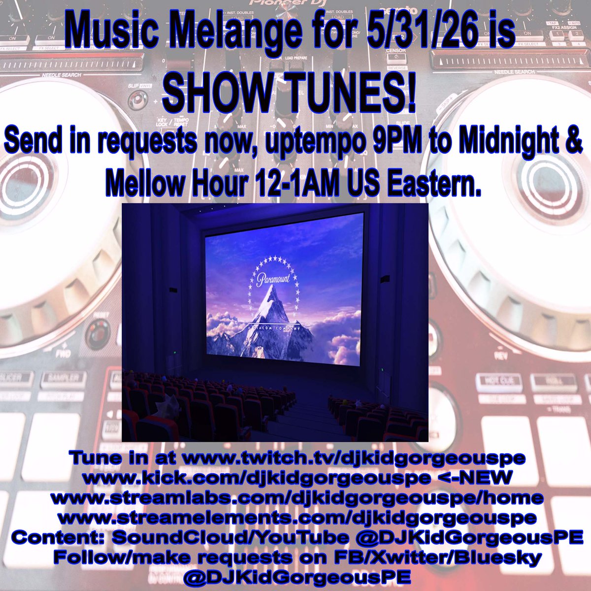 djkidgorgeouspe's tweet photo. TUNE IN https://t.co/cIO6HC51bK
Music lovers, clarification, the graphic posted earlier for Music Melange was dated wrong! Show Tunes w/ music from TV shows &amp; movies IS tonight! REQUESTS OPEN! Also watch on:
https://t.co/oN5dtco8jR
https://t.co/lYeOOiBXsM
https://t.co/mKRlAALIlq https://t.co/p8ELagZIUi