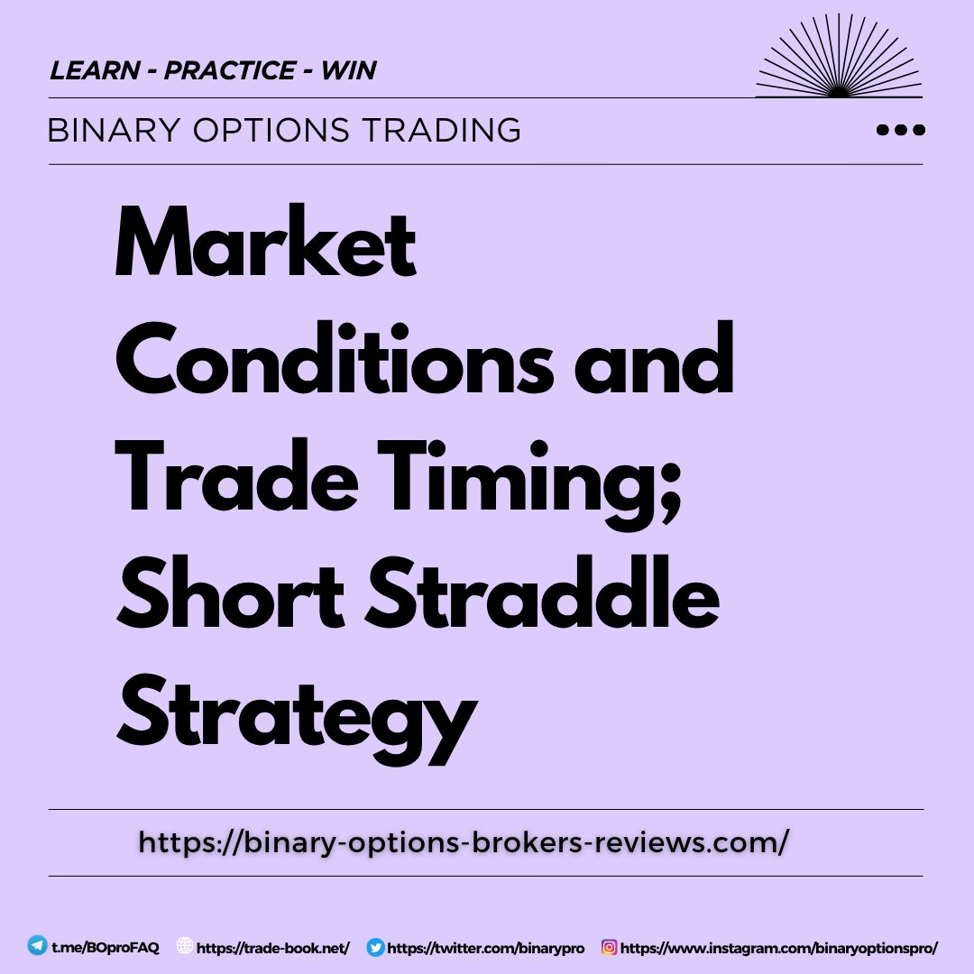 BinaryPro's tweet photo. Market conditions and timing are critical factors when using the short straddle strategy because its performance depends heavily on stability and predictable price movement. This strategy is designed to benefit when the underlying asset remains within a narrow range and does not experience sudden volatility spikes.

The most favorable market condition for a short straddle is low volatility with a sideways trend. In such environments, option premiums gradually decline due to time decay, allowing the seller to potentially profit. However, even in calm markets, unexpected news events or economic data releases can quickly change price behavior and increase risk.

Trade timing also plays an important role in strategy effectiveness. Many traders prefer entering positions during periods when implied volatility is relatively high, as this allows them to collect higher premiums. As time progresses and expiration approaches, theta decay accelerates, which can further support the position if price remains stable.

Avoiding major events such as earnings announcements, policy decisions, or high-impact economic reports is often considered essential when deploying short straddles. These events can trigger sharp movements that may lead to significant losses, even if the position was initially well-structured.

Successful execution depends on combining favorable market conditions with disciplined timing. Without these factors aligned, the strategy can quickly shift from income-generating to high-risk exposure.

#ShortStraddle #OptionsTrading #MarketConditions #TradingEducation #RiskManagement