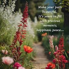 LifeWithJohn's tweet photo. Make your path beautiful.
It's yours to fill with precious moments,
happiness, peace... https://t.co/Yd4cVKB14x
