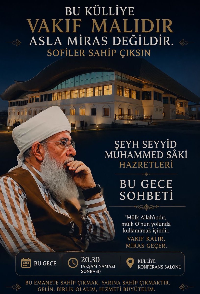 muhibbanisaki16's tweet photo. *Bu külliye Vakıf malıdır asla miras değildir. Sofiler sahip çıksın.*

_Sultan Şeyh Seyyid Muhammed Saki El-Hüseyni Hz.K.s._ https://t.co/mHqYvGXGRe