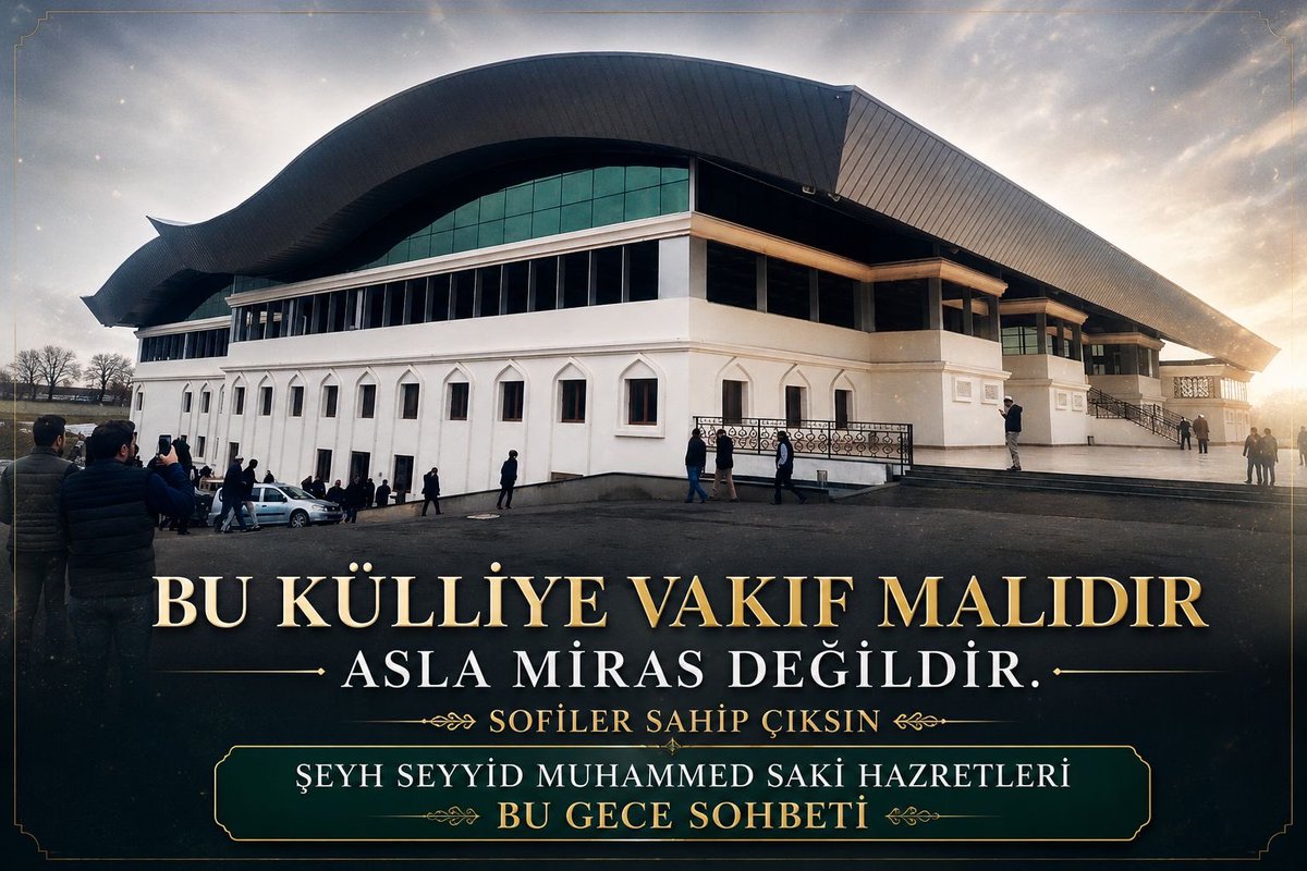 muhibbanisaki16's tweet photo. *Bu külliye Vakıf malıdır asla miras değildir. Sofiler sahip çıksın.*

_Sultan Şeyh Seyyid Muhammed Saki El-Hüseyni Hz.K.s._ https://t.co/mHqYvGXGRe