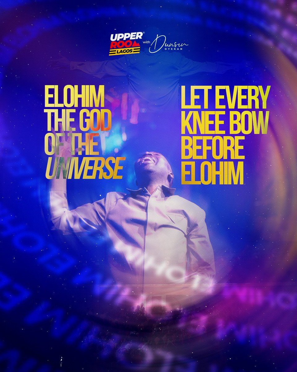 outpouring_live's tweet photo. ELOHIM – GOD, THE SUPREME BEING! 

We acknowledge your sovereignty, our Father. There's no one else like you! 

#UpperRoomLagos #DunsinOyekan #GenerationIntimacy #NewWineTheAlbum #UpperRoom https://t.co/OxxC6Guil5