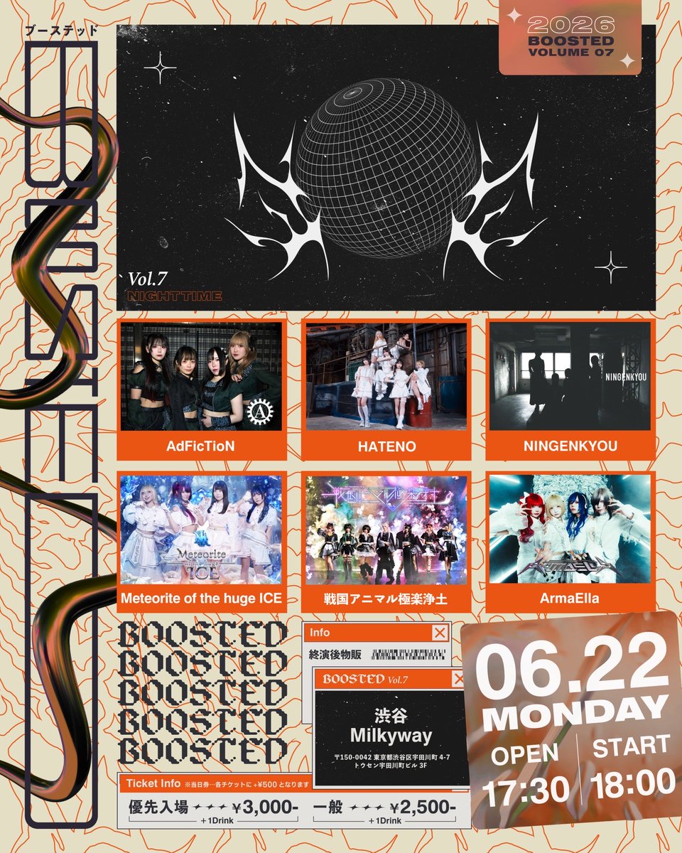 Meteorite_info's tweet photo. #メテオラ出演情報
6/22(月)
『Boosted vol.7』

📍渋谷Milkyway
🉐60秒トーク券
⏰OPEN 17:30 / START 18:00
💰優先入場¥3,000 / 一般¥2,500 /一般当日+¥500 /各 +1D
🎫https://t.co/7XNdhuLBoC
6/2(火)20:00- https://t.co/BvJSUGSMIz