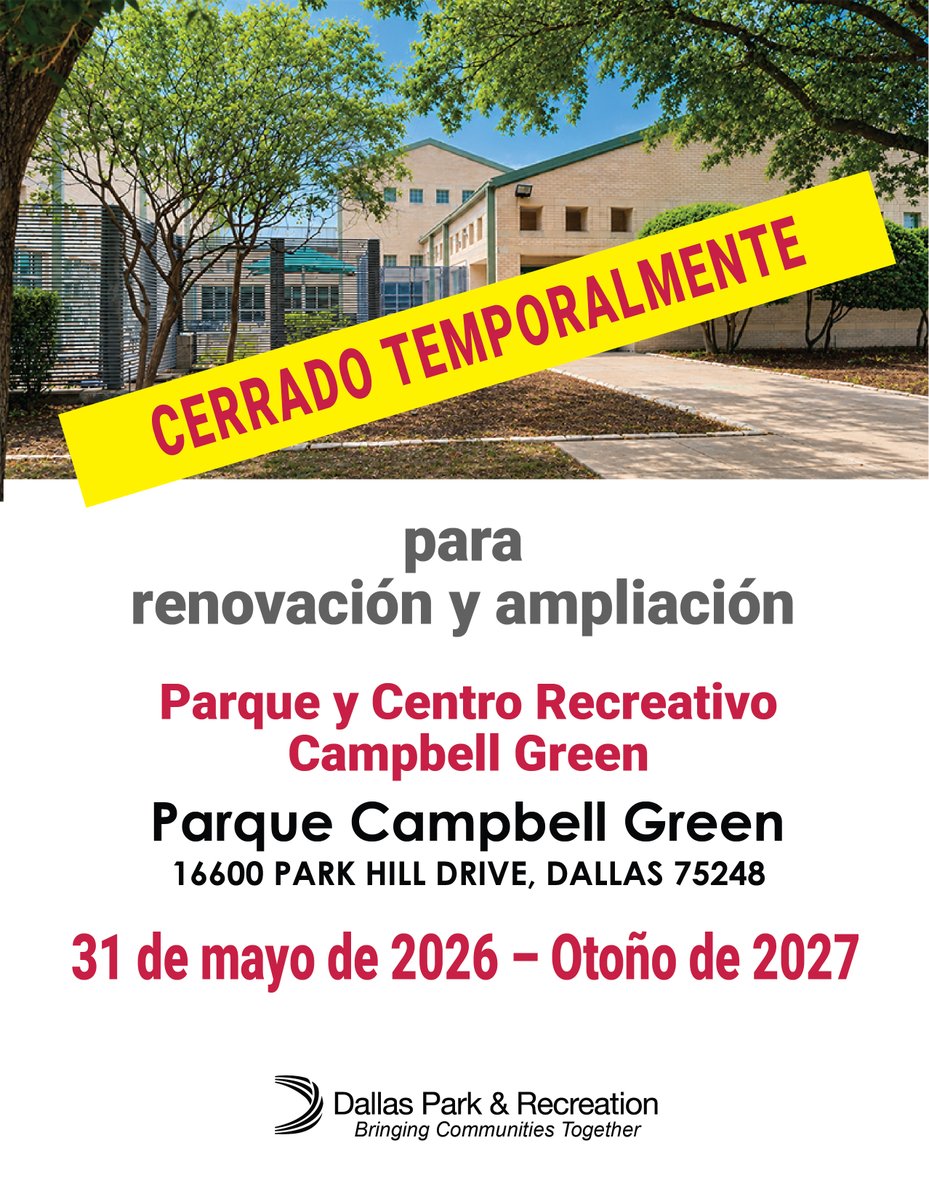DallasParkRec's tweet photo. ¡Hola, vecinos! Por favor, tengan en cuenta que Campbell Green se está preparando para someterse a algunas mejoras. Esto requerirá el cierre *temporal* de las instalaciones desde el 31 de mayo, 2026 hasta el otoño de 2027. ¡Agradecemos su paciencia! https://t.co/EBEKsrX4BU