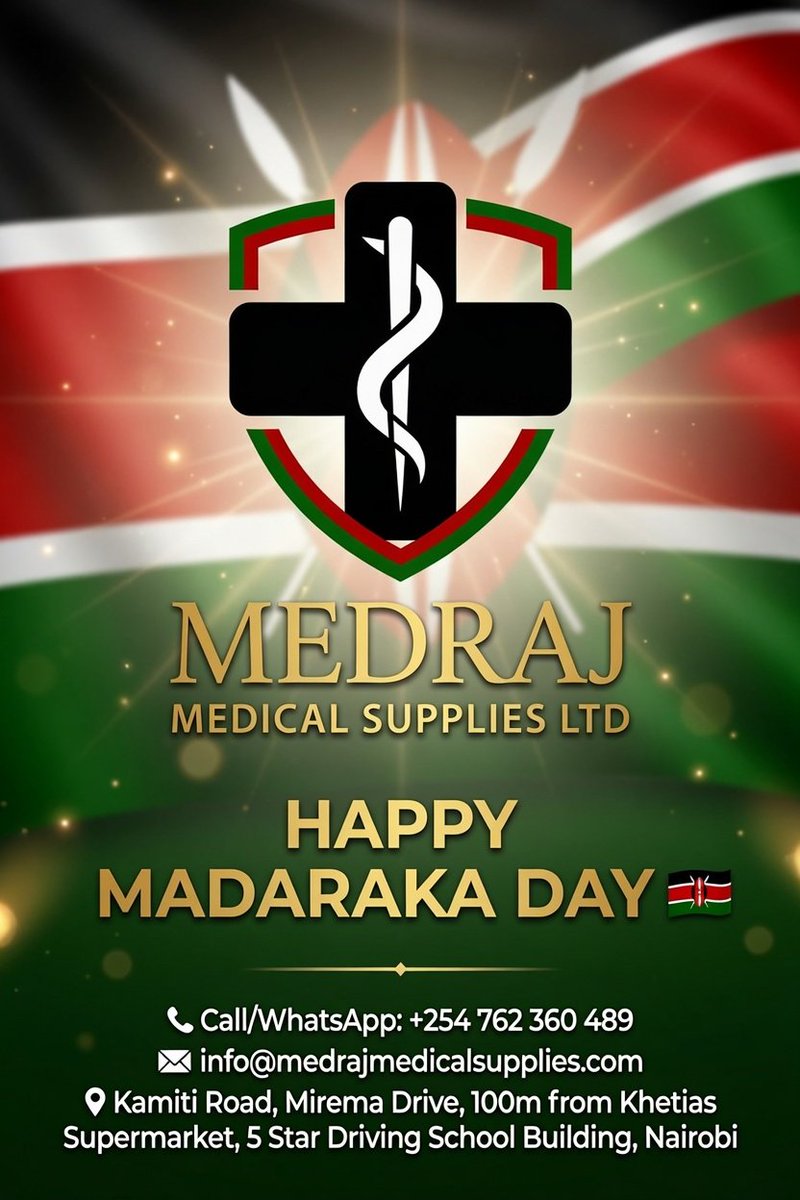 muridhidun's tweet photo. 🇰🇪 HAPPY MADARAKA DAY! 🇰🇪

From all of us at **Medraj Medical Supplies LTD**, we celebrate the spirit of freedom, unity, and progress that defines our great nation! https://t.co/VdJTP9lSiw
