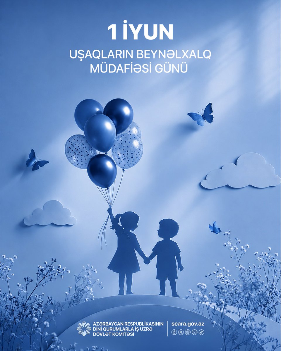 scaragovaz's tweet photo. 1 iyun - Uşaqların Beynəlxalq Müdafiəsi Günüdür.

#diniqurumlarlaişüzrədövlətkomitəsi
#uşaqlarınbeynəlxalqmüdafiəsigünü https://t.co/siR79W8fjG