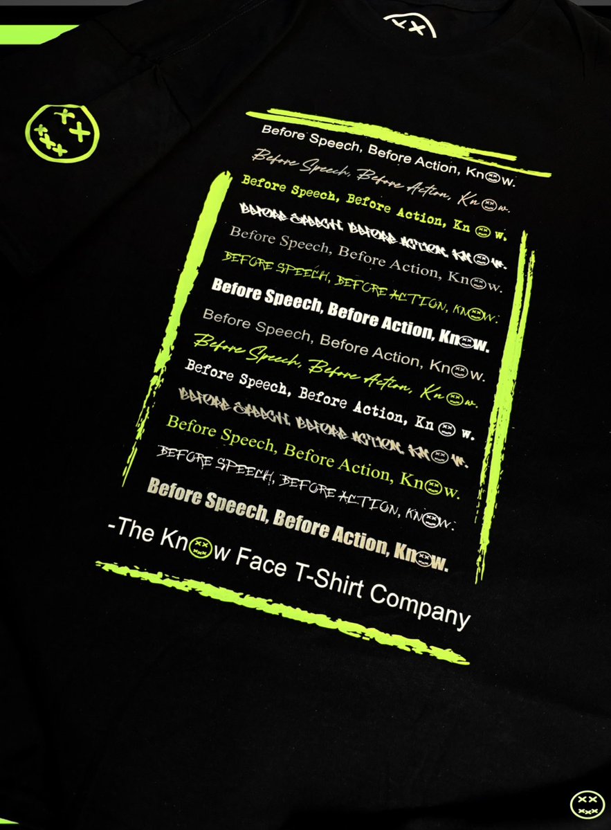 theknowfaceco's tweet photo. The Know Face T-Shirt Company - “Before Speech, Before Action, Know.” #theknowfacetshirtcompany #beforespeechbeforeactionknow https://t.co/8rCRxQUtJx