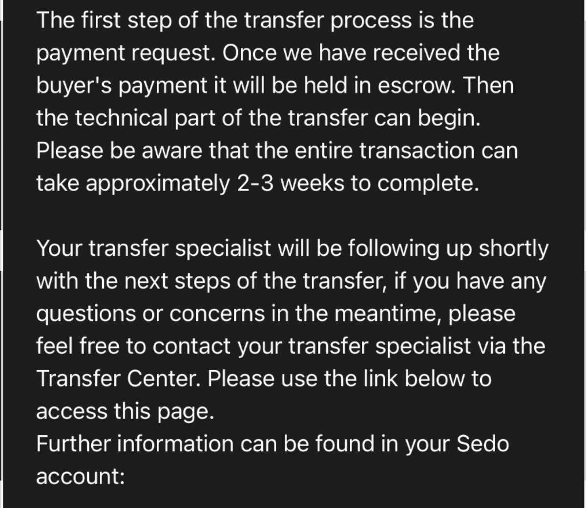zDomainName's tweet photo. @Aladey You forgot @sedo 😭🥴 I got an email today I was laughing at how ridiculously stupid they could be as a platform. All broken, no chain of command, no tech modernization, whoever is in charge is a loser period. Read what it says, transaction will take 2-3 weeks to get funds 😂 https://t.co/wbcsJrysya