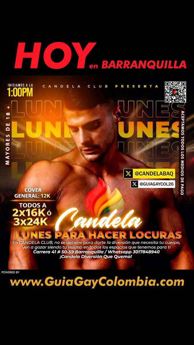 GUIAGAYCOL26's tweet photo. HOY LUNES en BARRANQUILLA
CANDELA CLUB
Carrera 41 # 50-59
Cel.3017848940
➜ @candelabaq
···
#guiagaycolombia #candelavideobar #gaybar #barranquillagay #eventosgaycosta #PolvoCarnavalero #Carnaval2026 #CarnavalDeBarranquilla #ChorizoPaTi
➜ @GUIAGAYBAQ 🔴🟠🟡🟢🔵🟣 https://t.co/D3eWxJaO5g