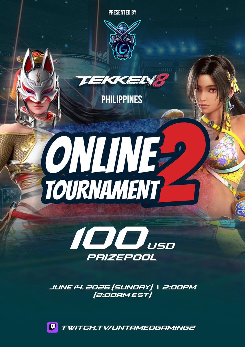 UntamedGaming2's tweet photo. Tekken 8 Philippines Online Event #2 6/14/26 2pm Philippines Time Zone Hosted By: Untamed Gaming Sign Up Page: https://t.co/cL01XUxmBe

Stream: https://t.co/dvZ27qgGPD

Matcherino: https://t.co/OAFjIV6vSZ

UG Discord: https://t.co/QWgM6hgr9I

#Tekken8 #Tekken #UG https://t.co/uKho3YVmOZ