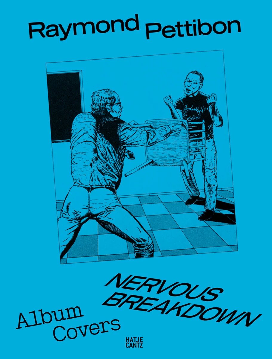 Raymond Pettibon: Nervous Breakdown “Published to accompany the