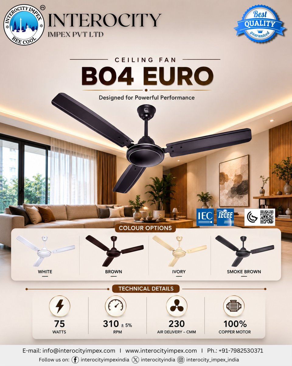 interocityindia's tweet photo. Introducing the B04 EURO Ceiling Fan

Experience powerful airflow, reliable performance, and elegant design with the new B04 EURO Ceiling Fan from Interocity Impex Pvt. Ltd.

✅ 75W Energy Efficient Motor
✅ 230 CMM High Air Delivery
✅ 310 RPM Speed Performance
✅ 100% Copper https://t.co/l5jA0fWXgG