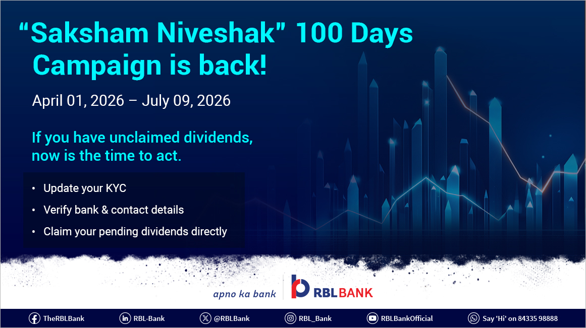 rblbank's tweet photo. “Saksham Niveshak” 
100 Days Campaign is back!

Investors with unclaimed dividends are encouraged to take action within the campaign period.
✔️ Update KYC
✔️ Verify bank & contact details
✔️ Claim pending dividends
Ensuring your records are updated helps avoid delays and secures your investments.

 #ApnoKaBank  #RBLBank  #SakshamNiveshak  #InvestorAwareness
