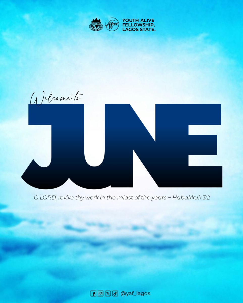 Yaf_Lagos's tweet photo. Welcome to the Month of June!

“O Lord, I have heard thy speech, and was afraid: O Lord, revive thy work in the midst of the years, in the midst of the years make known; in wrath remember mercy."

#yaflagos #youthalivelagos
#youthalivefellowship #June https://t.co/8drHVO4fRf