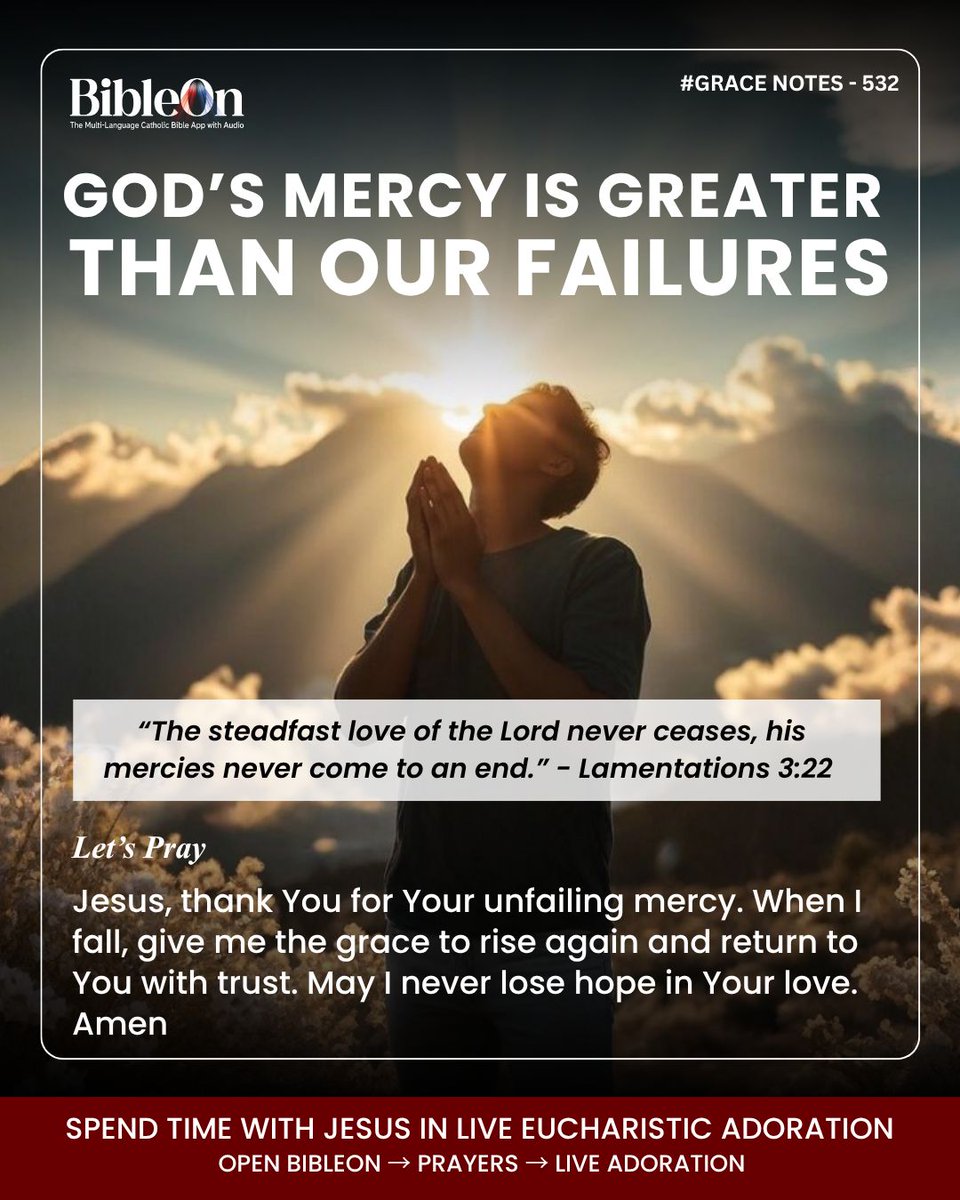 ThomsonPhilip's tweet photo. God never tires of showing mercy; we only grow tired of asking for it.
Lamentations 3:22

#GraceNotes #CatholicFaith #JesusChrist #Jesus #MercyOfGod #Catholiclife #CatholicMotivation #BibleOnNote https://t.co/1X4vIgf2Y9