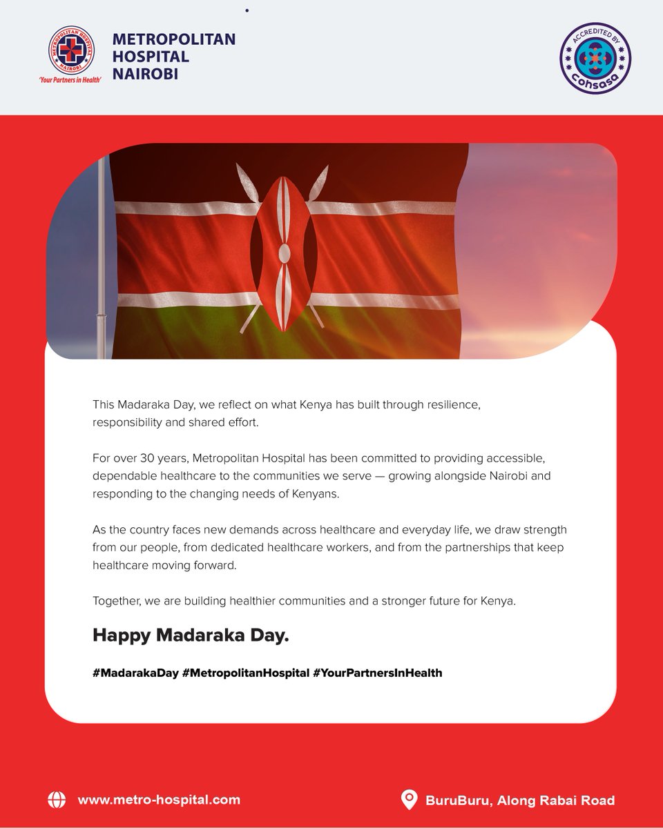 MetroHospital's tweet photo. Today, we celebrate Kenya’s journey, the resilience of her people and the progress we continue to build together.

Happy Madaraka Day.

#MadarakaDay #YourPartnersInHealth https://t.co/cSfQEFWD2g