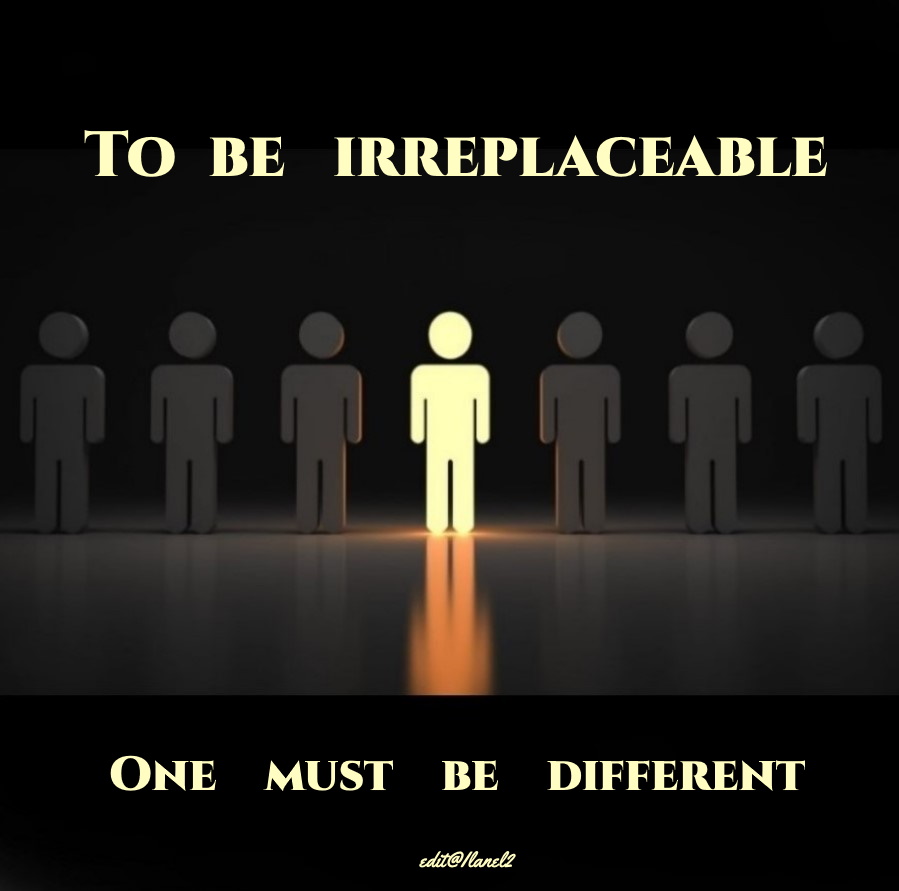 ilanel2's tweet photo. "To be irreplaceable, one must be different." 🙏🤔💛 (C.C.) ✍️😌 https://t.co/mC0OpjIQmM
