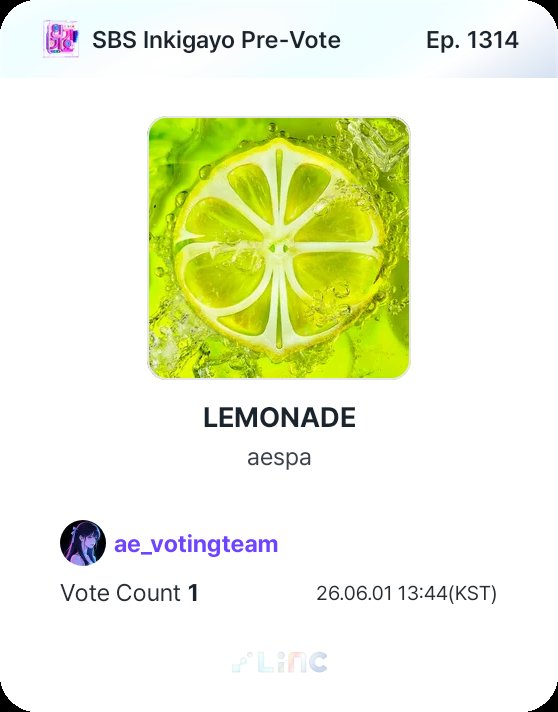 AE_VotingTeam's tweet photo. ⌜🗳️⌟ SBS INKIGAYO PRE VOTE

“Lemonade” by aespa has been nominated for this week's pre voting.

📱Linc App
✅ 1 vote = 30 Fan points
✅ 10 votes per account/day
✅ Vote with multiple accounts.
🔗: https://t.co/pui0TzhCHi…

📆 END: June 6 (KST)

#aespa #에스파 @aespa_official https://t.co/Vep8WtVlIK