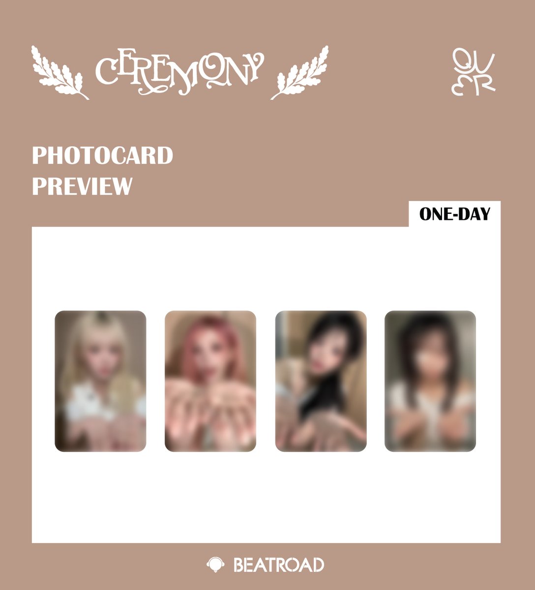 beatroadevent's tweet photo. [🔈] #QWER @official_QWER
4th Mini Album 'CEREMONY' 발매기념
FAN SIGN & 1:1 ONE-DAY CLASS  & GROUP VIDEO CALL EVENT 

🔔마감 D-DAY 잠시 후 응모 마감됩니다.🔔

🌈대면 응모자 포토카드 (우비소녀 ver.)
🌈원데이 클래스 응모자 포토카드 (주세요 ver.)
🌈영상통화 응모자 포토카드 (파자마 ver.)
💗대면 및 영상통화 당첨자 전원 포토카드 1세트 증정(파티셰 ver.)
💗영상통화 당첨자 4명 추첨 사인 폴라로이드 1종 증정(멤버 랜덤)
💗원데이 클래스 당첨자 전원 당첨 멤버와 비즈 볼펜 만들기
💗원데이 클래스 당첨자 전원 사인 폴라로이드 1종 증정(당첨 멤버)

[👉구매 바로가기]
🔗KR https://t.co/EurrsOaPeT
🔗GLOBAL https://t.co/l1a9NI0n3S

#BEATROAD #비트로드
