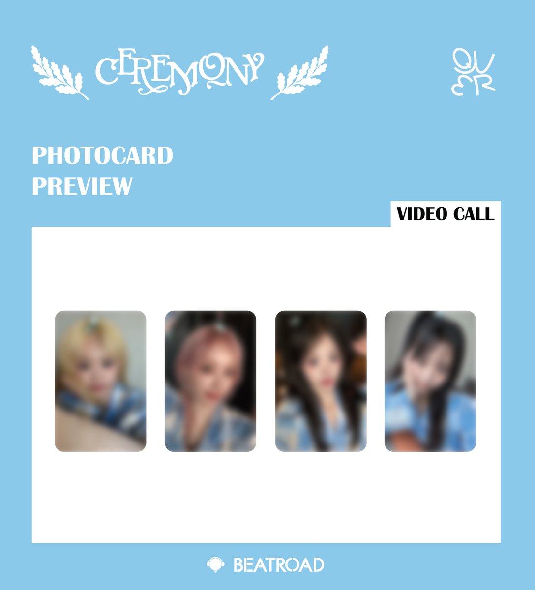 beatroadevent's tweet photo. [🔈] #QWER @official_QWER
4th Mini Album 'CEREMONY' 발매기념
FAN SIGN & 1:1 ONE-DAY CLASS  & GROUP VIDEO CALL EVENT 

🔔마감 D-DAY 잠시 후 응모 마감됩니다.🔔

🌈대면 응모자 포토카드 (우비소녀 ver.)
🌈원데이 클래스 응모자 포토카드 (주세요 ver.)
🌈영상통화 응모자 포토카드 (파자마 ver.)
💗대면 및 영상통화 당첨자 전원 포토카드 1세트 증정(파티셰 ver.)
💗영상통화 당첨자 4명 추첨 사인 폴라로이드 1종 증정(멤버 랜덤)
💗원데이 클래스 당첨자 전원 당첨 멤버와 비즈 볼펜 만들기
💗원데이 클래스 당첨자 전원 사인 폴라로이드 1종 증정(당첨 멤버)

[👉구매 바로가기]
🔗KR https://t.co/EurrsOaPeT
🔗GLOBAL https://t.co/l1a9NI0n3S

#BEATROAD #비트로드