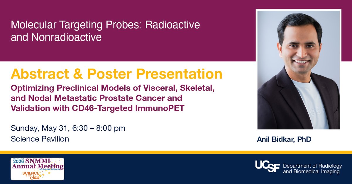 UCSFimaging's tweet photo. Stop by the Science Pavilion this evening to see Dr. Anil Bidkar's (@anilbidkar1) poster on optimizing preclinical models of visceral, skeletal &amp; nodal metastatic prostate cancer with CD46-targeted ImmunoPET validation. #SNMMI26 @SNM_MI https://t.co/Jt1rU06YT2