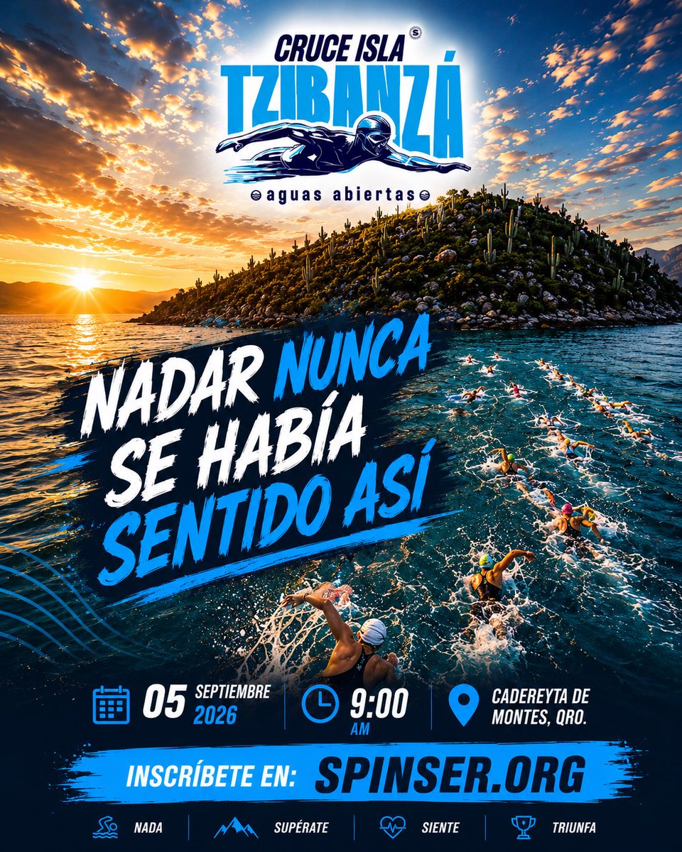 SPINSERMX's tweet photo. 🌊🏝️ Hay travesías que se nadan… y otras que se viven.

📅 05 de septiembre de 2026
🕘 9:00 a.m.
📍 Cadereyta de Montes, Qro.

🔥 Nada. Supérate. Siente. Triunfa.

¡Nos vemos en la línea de salida!

#CruceIslaTzibanzá #AguasAbiertas #Spinser #OpenWater https://t.co/FSOIRDsFkE