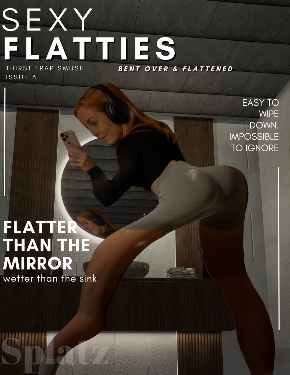 Splatz77's tweet photo. SEXY FLATTIES: Thirst Trap Smush Issue 3
#flattened #flattening https://t.co/wcpqj5yNXk