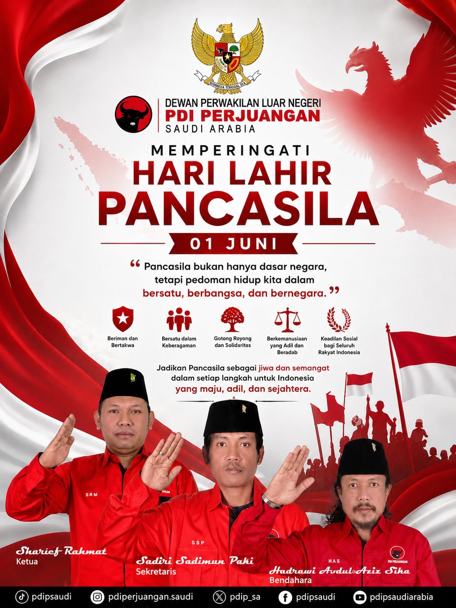pdip_sa's tweet photo. Merdeka !  Salam Pancasila  Selamat Memperingati Hari Lahir Pancasila 01 Juni 1945 s.d 2026  

DPLN PDI Perjuangan
Negara Saudi Arabia  

#Pancasila #PDIPerjuangan #MenangkanRakyat #SatyamEvaJayate #KebenaranPastiMenang #SolidBerderap https://t.co/I9ZLAPCEpt