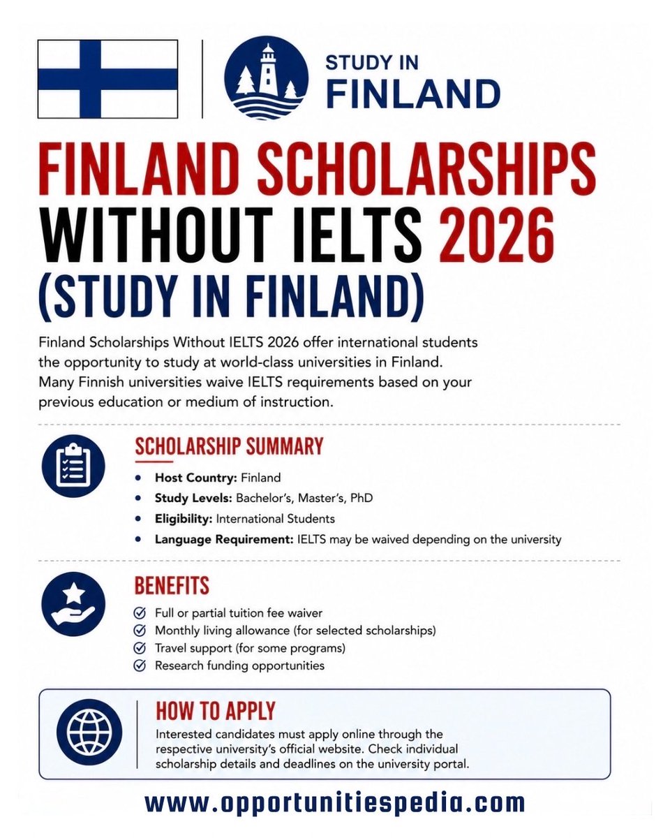 Opedia3's tweet photo. 🇫🇮 Finland Scholarships Without IELTS 2026 | Study in Finland

📍 Host Country: Finland
🎓 Study Levels: Bachelor’s, Master’s & PhD
🌍 Eligibility: International Students
📝 Language Requirement: IELTS may be waived depending on the university and program requirements

✨ Scholarship Benefits:
✅ Full or partial tuition fee waiver
✅ Monthly living allowance (for selected scholarships)
✅ Travel support (for some programs)
✅ Research funding opportunities

Details link: https://t.co/iKbmz1JM6p

🔖 #StudyInFinland #FinlandScholarships #Scholarships2026 #StudyAbroad #InternationalStudents #OpportunitiesPedia