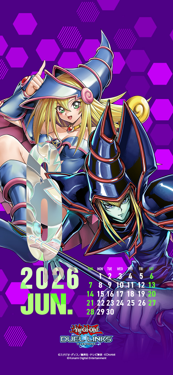 YuGiOh_DL_INFO's tweet photo. 【#デュエルリンクス 6月カレンダー】

6月のカレンダーは #遊戯王WCS2026 予選開催記念　世界へ挑め！キャンペーン第１弾で配布中の「ブラック・マジシャン」「ブラック・マジシャン・ガール」（RUSH/イラスト違い/プレミアム加工/OR仕様）がモチーフ！

壁紙にしてお使いください✨
