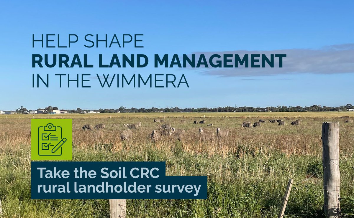 SoilCRC's tweet photo. Farmers &amp; rural landholders across the Wimmera are invited to share their views in the Soil CRC’s long-running landholder survey. The survey will help inform the priorities of @wimmeracma, including the allocation of funds to support rural land managers 🔗 https://t.co/5qPvfjqd1o https://t.co/XF3gwhxSfr