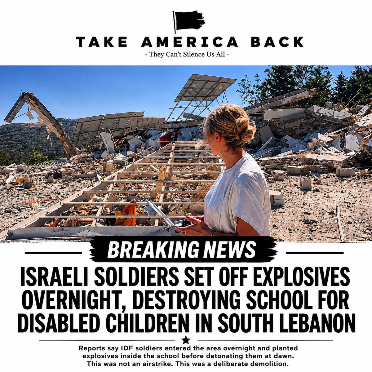 t8keamericaback's tweet photo. A school for disabled children in South Lebanon was reportedly destroyed overnight after explosives were allegedly planted inside the building and detonated at dawn.

Not an active firefight.
Not crossfire.
Not a mistaken airstrike.

Reports claim this was a deliberate demolition.

At some point the world has to stop pretending every single action can automatically be justified under the label of “self-defense.” A school for disabled children should NEVER become a target.

And before people scream “terrorist sympathizer” for even asking questions… no. Holding governments accountable for civilian destruction is not supporting terrorism. It’s called having a conscience.

If another country did this, Western media would be running 24/7 coverage demanding sanctions and international outrage. But when it involves Israel, suddenly everyone gets quiet, careful, and afraid to speak.

Keep in mind: this is still being reported and details are developing. But if these reports are accurate, then the world should be outraged.

Children, civilians, and disabled communities should not pay the price for endless war.

What’s happening to our humanity? 👇