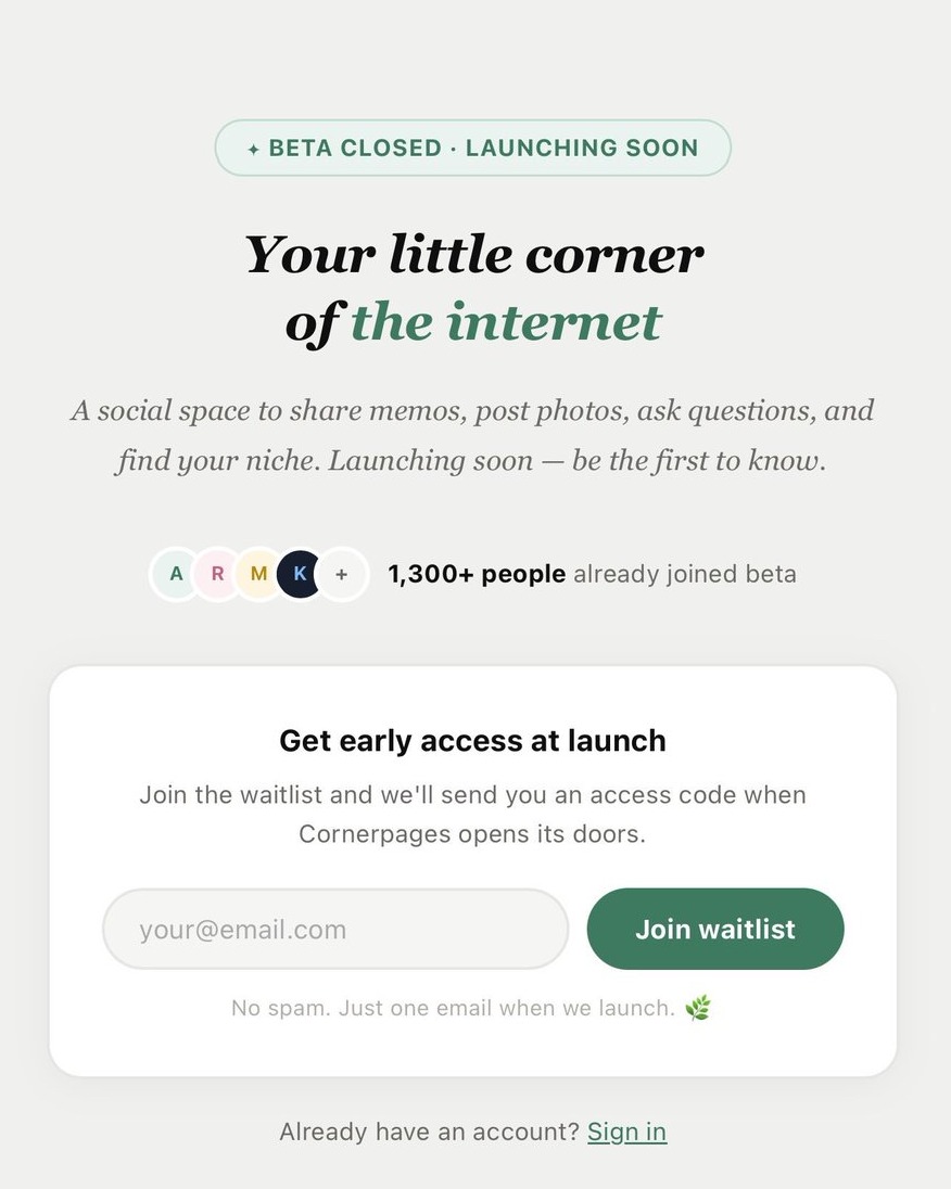 muncorner's tweet photo. Something’s coming. For those who are tired of platforms that keep getting more restrictive, this one’s for you. Ask, answer, post, and chat privately in a space built for meaningful conversations. Cornerpages is your little corner of the internet. Join the waitlist now.