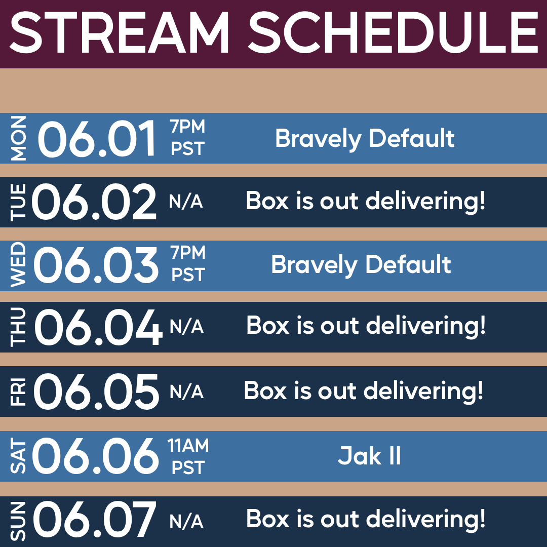 AzeltheBoxel's tweet photo. Schedule // 06.01 - 07

It's. Already. June?

Regardless of my shock, it's a normal week of Bravely Default and Jak 2!

#ENVtuber #Vtuber https://t.co/MWRKkeJ9FI