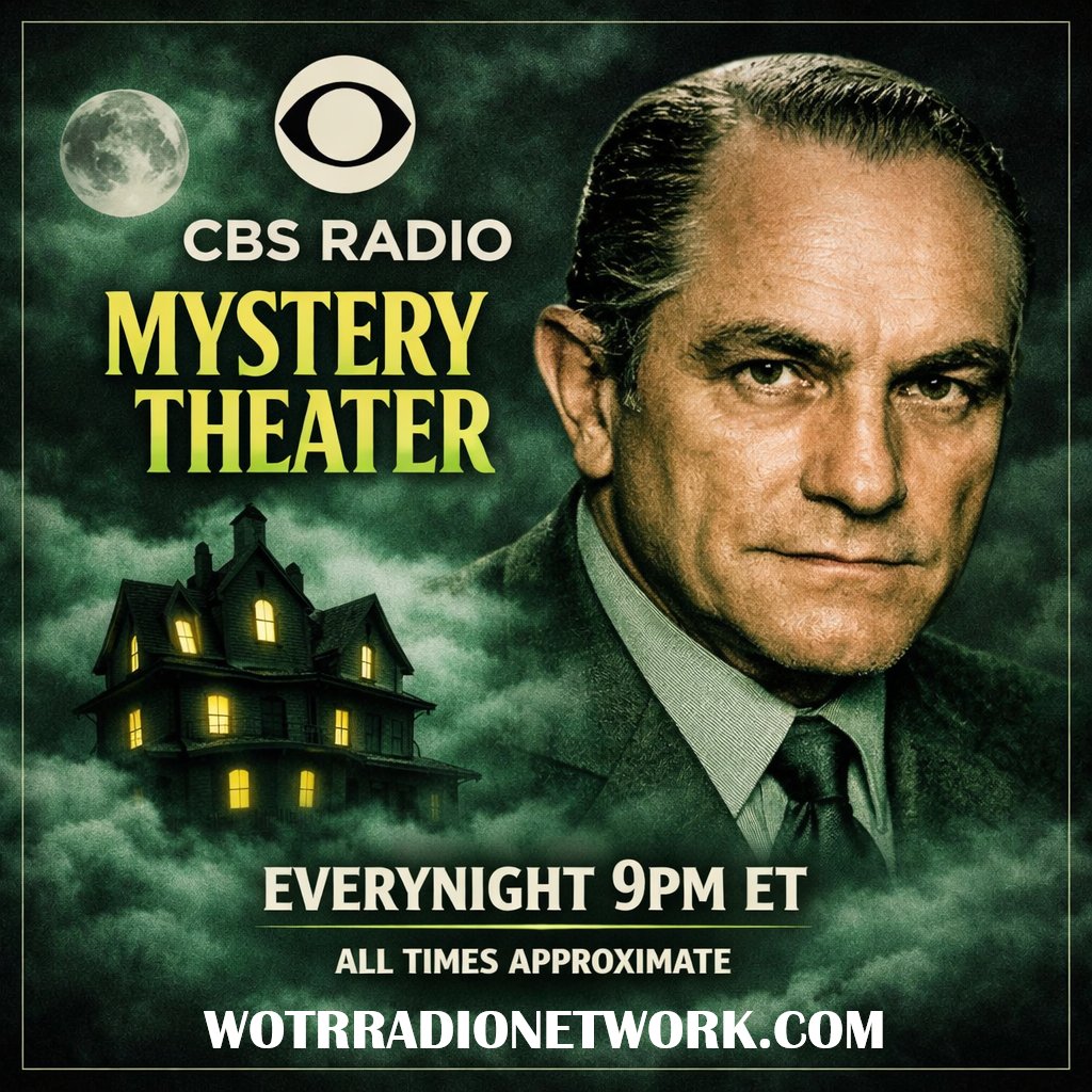 WOTRNetwork's tweet photo. 📢 SCHEDULE UPDATE!
Your favorite nighttime escape just got even better —
CBS Radio Mystery Theater now airs EVERYNIGHT at 9PM ET!
Settle in, dim the lights, and let the mystery unfold.
All times approximate.
https://t.co/X0hlI4lEYi
#RadioDrama #CBSRMT #OldTimeRadio https://t.co/XyicIn4ig5