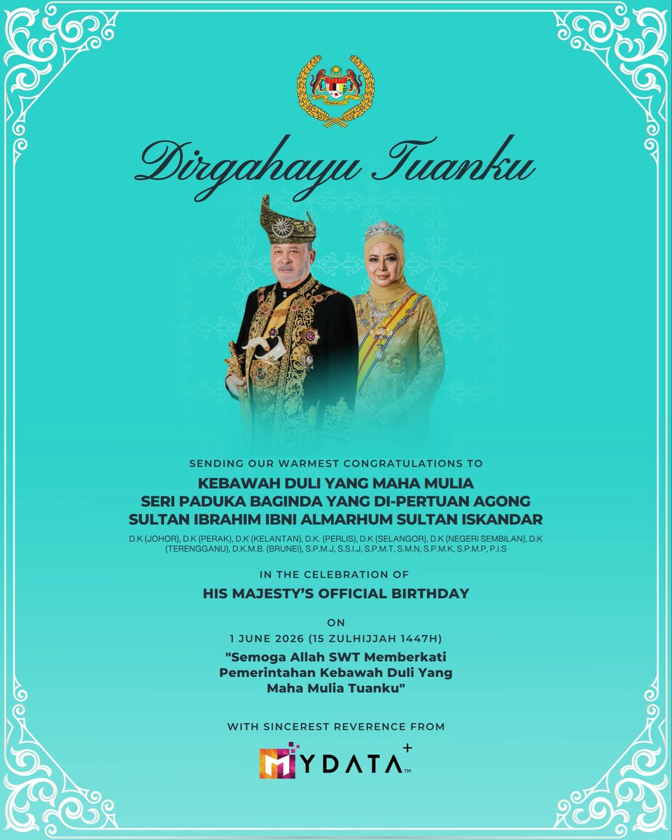 mydataplus's tweet photo. Daulat Tuanku 

Sending our warmest congratulations to Kebawah Duli Yang Maha Mulia Seri Paduka Baginda Yang Di-Pertuan Agong Sultan Ibrahim Ibni Almarhum Sultan Iskandar
in the celebration of His Majesty’s Birthday. https://t.co/Q4t2rr1QJ5