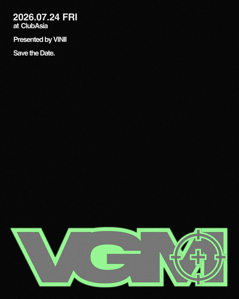VINII_official's tweet photo. COMING SOON

7.24 FRI
VINII presents LIVE
"VGM"
at clubasia https://t.co/7HQKEMKa2U