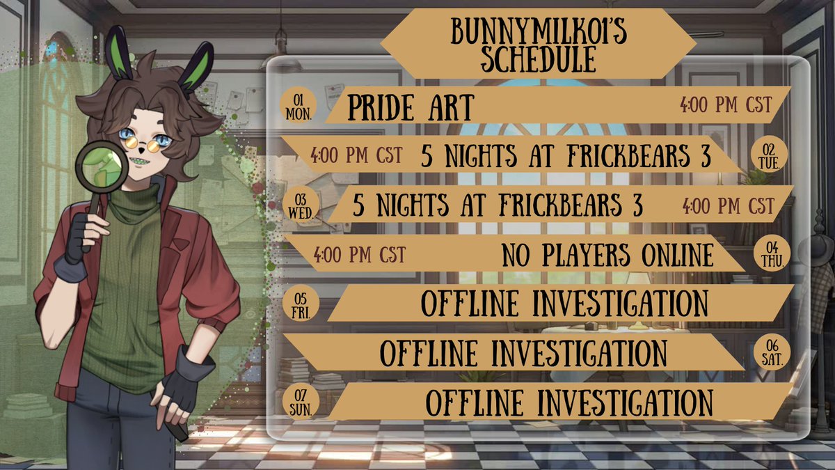 BunnyMilk01's tweet photo. Schedule for the week!

Finally gonna try out Five Nights at Frickbears 3!

#Twitch #ENVtuber #2DVtuber #StreamShedule https://t.co/95KTM8oUCa