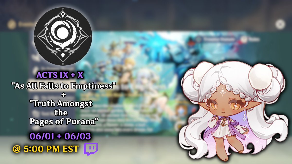 euphemians's tweet photo. archon quest time!

on monday (06/01), i'll be streaming "as all falls to emptiness"! 🔎

on wednesday (06/03), i'll be streaming "truth amongst the pages of purana"!🌳

both streams start at 5:00 PM EST!

╰─▸see you there at ttv/euphemians! 🔗 https://t.co/Ajfs1dNRGr