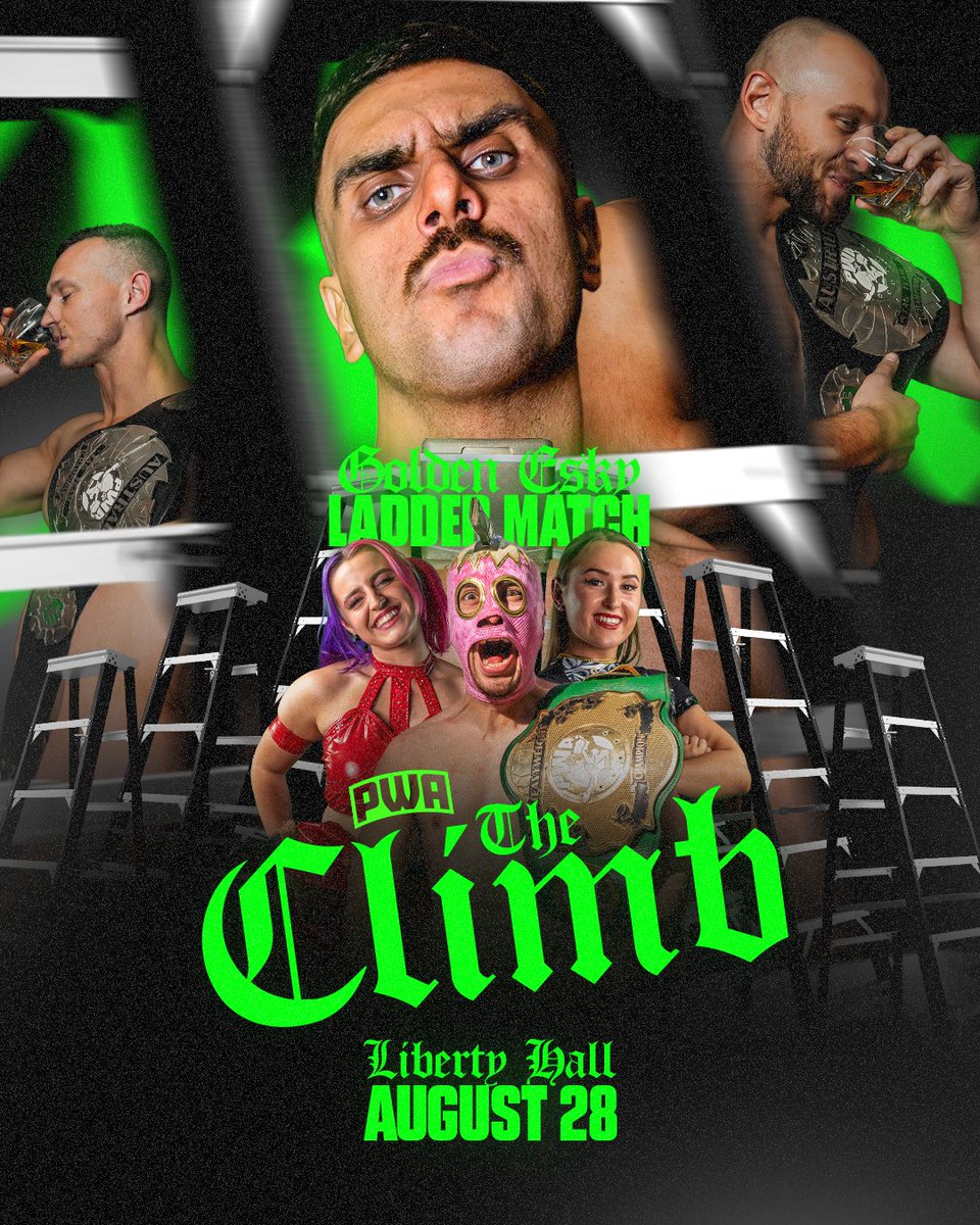 PWAaustralia's tweet photo. 🚨 TICKETS ONE SALE NOW 🎟️🚨

PWA BLACK LABEL PRESENTS: THE CLIMB 2026 

WHO WILL MAKE THE CLIMB? as the GOLDEN ESKY LADDER MATCH returns, AUGUST 28

🪜GOLDEN ESKY LADDER MATCH
🏛 LIBERTY HALL, MOORE PARK
📅 FRIDAY, AUGUST 28
🎟️ https://t.co/E1lLDiAeN5 https://t.co/uQmc1zooS5